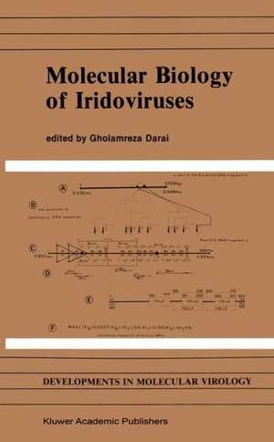 Molecular Biology of Iridoviruses de Gholamreza Darai