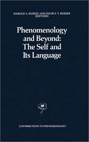 Phenomenology and Beyond: The Self and Its Language de H.A. Durfee