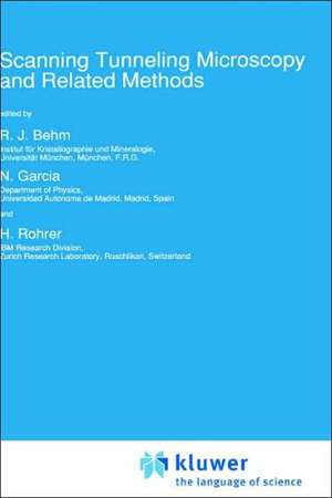 Scanning Tunneling Microscopy and Related Methods de R.J. Behm