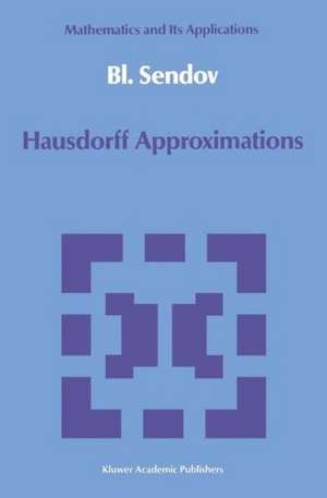 Hausdorff Approximations de Bl. Sendov