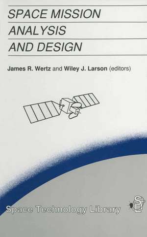 Space Mission Analysis and Design de J.R. Wertz