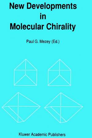 New Developments in Molecular Chirality de Paul G. Mezey