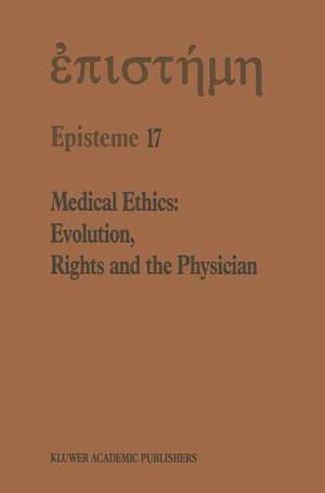 Medical Ethics: Evolution, Rights and the Physician de Henry A. Shenkin