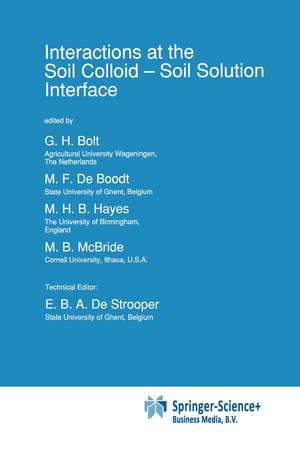 Interactions at the Soil Colloid: Soil Solution Interface de G.H. Bolt