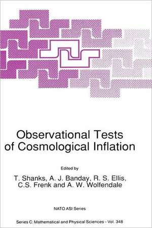 Observational Tests of Cosmological Inflation de T. Shanks