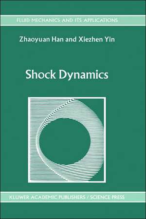 Shock Dynamics de Z. Han