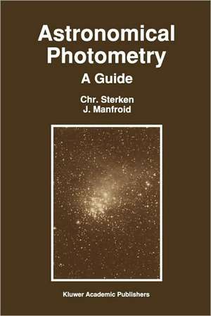 Astronomical Photometry: A Guide de C. Sterken