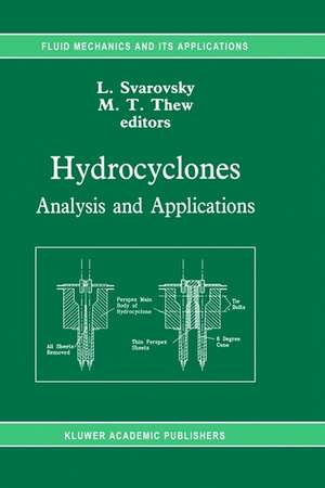 Hydrocyclones: Analysis and Applications de L. Svarovsky