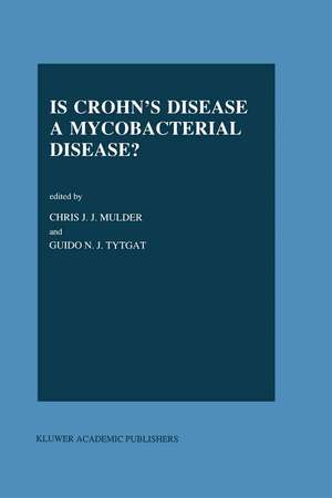 Is Crohn’s Disease a Mycobacterial Disease? de Chr.J Mulder