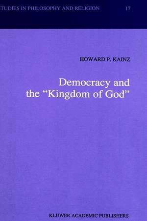 Democracy and the “Kingdom of God” de H.P. Kainz