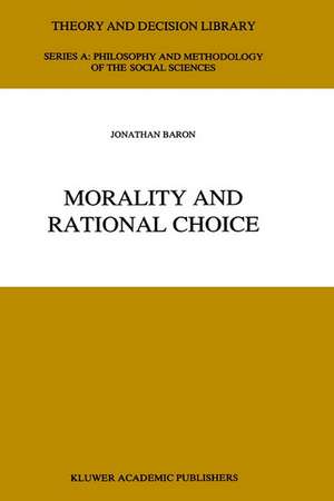 Morality and Rational Choice de J. Baron