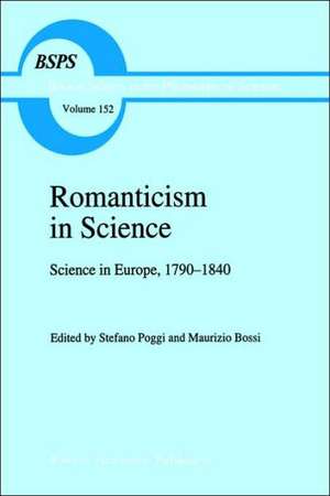 Romanticism in Science: Science in Europe, 1790–1840 de B. van Straalen