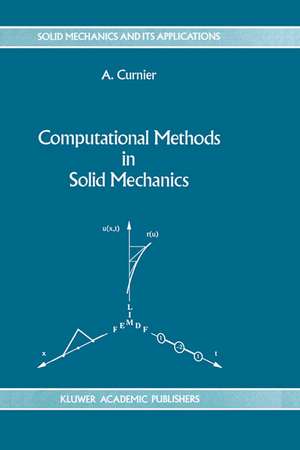 Computational Methods in Solid Mechanics de A. Curnier