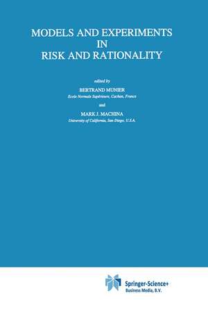 Models and Experiments in Risk and Rationality de Bertrand Munier