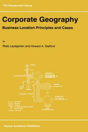 Corporate Geography: Business Location Principles and Cases de R. Laulajainen