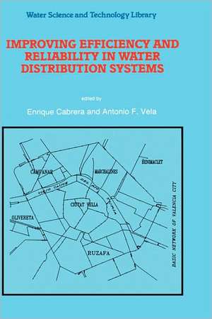 Improving Efficiency and Reliability in Water Distribution Systems de Enrique Cabrera