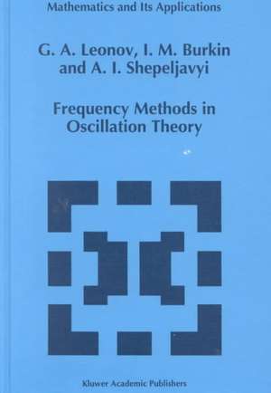 Frequency Methods in Oscillation Theory de G.A. Leonov