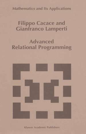 Advanced Relational Programming de Filippo Cacace