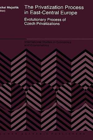 The Privatization Process in East-Central Europe: Evolutionary Process of Czech Privatization de Michal Mejstrík