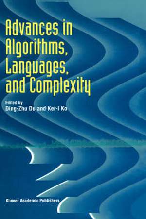 Advances in Algorithms, Languages, and Complexity de Ding-Zhu Du