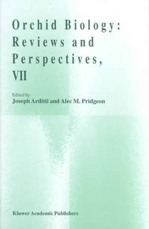 Orchid Biology: Reviews and Perspectives, VII de J. Arditti