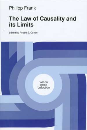 The Law of Causality and Its Limits de Philipp Frank