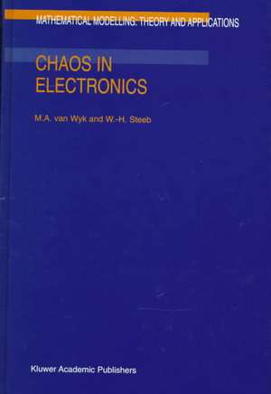 Chaos in Electronics de M.A. van Wyk