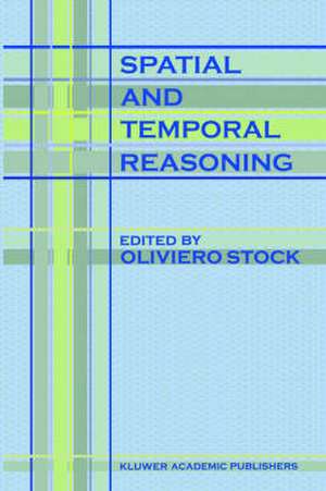 Spatial and Temporal Reasoning de O. Stock