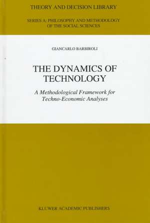 The Dynamics of Technology: A Methodological Framework for Techno-Economic Analyses de G. Barbiroli