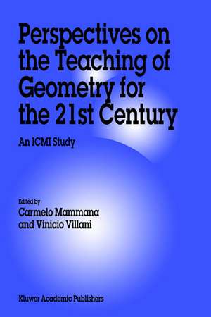 Perspectives on the Teaching of Geometry for the 21st Century: An ICMI Study de C. Mammana