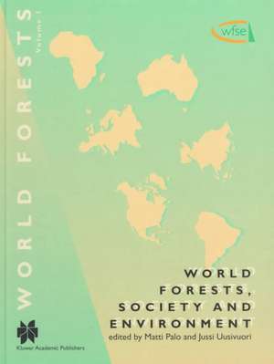 World Forests, Society and Environment de Matti Palo