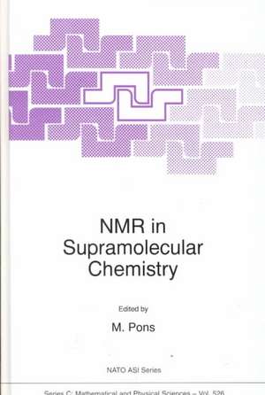 NMR in Supramolecular Chemistry de M. Pons