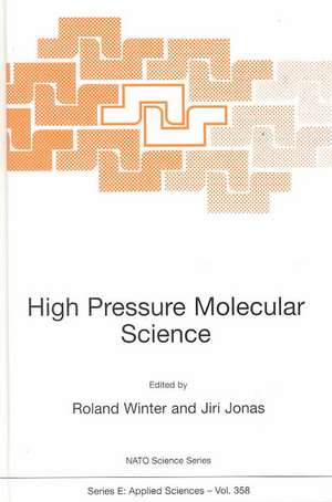 High Pressure Molecular Science de Roland Winter