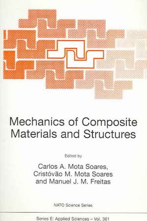 Mechanics of Composite Materials and Structures de Carlos A. Mota Soares