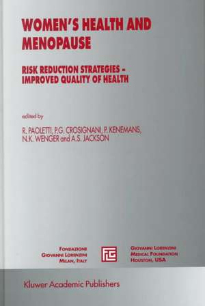 Women’s Health and Menopause: Risk Reduction Strategies — Improved Quality of Health de Rodolfo Paoletti