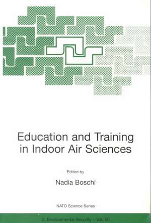 Education and Training in Indoor Air Sciences de Nadia Boschi