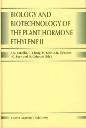 Biology and Biotechnology of the Plant Hormone Ethylene II de A.K. Kanellis