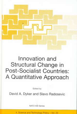 Innovation and Structural Change in Post-Socialist Countries: A Quantitative Approach de David A. Dyker