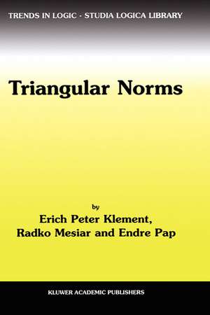 Triangular Norms de Erich Peter Klement