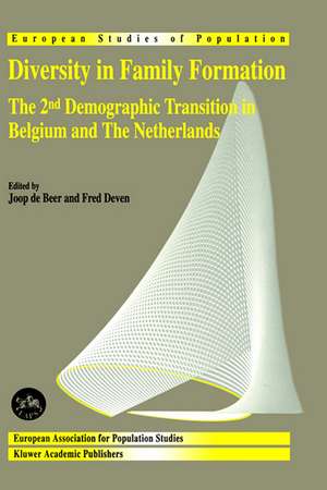 Diversity in Family Formation: The 2nd Demographic Transition in Belgium and The Netherlands de Joop de Beer