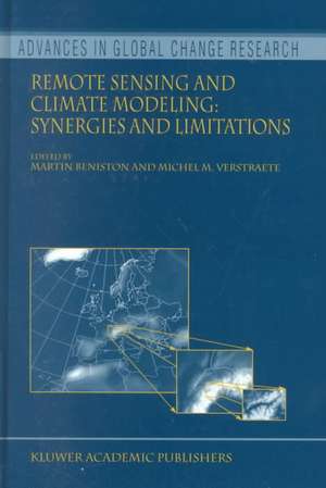 Remote Sensing and Climate Modeling: Synergies and Limitations de Martin Beniston