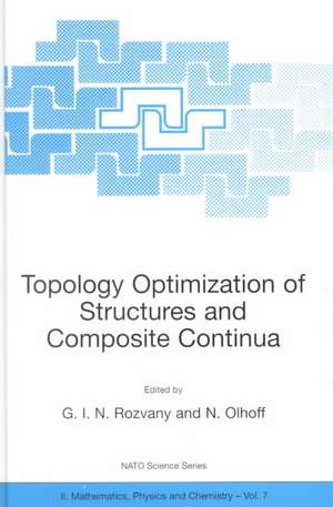 Topology Optimization of Structures and Composite Continua de George I. N. Rozvany