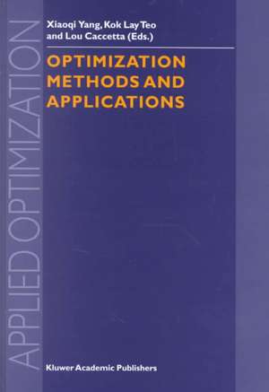 Optimization Methods and Applications de Xiao-qi Yang