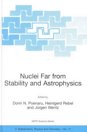 Nuclei Far from Stability and Astrophysics de Dorin N. Poenaru