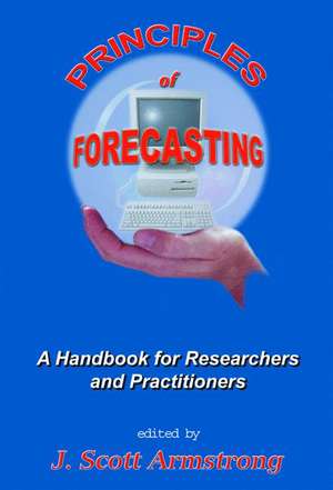 Principles of Forecasting: A Handbook for Researchers and Practitioners de J.S. Armstrong