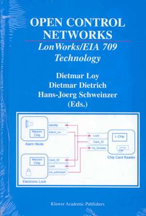 Open Control Networks: LonWorks/EIA 709 Technology de Dietmar Loy