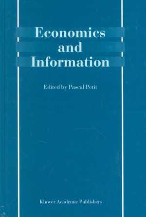 Economics and Information de Pascal Petit