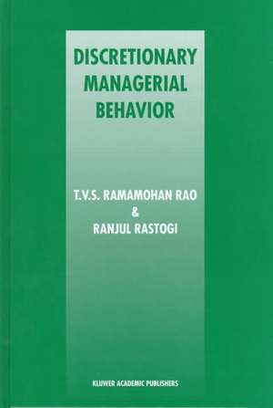 Discretionary Managerial Behavior de T.V.S. Ramamohan Rao