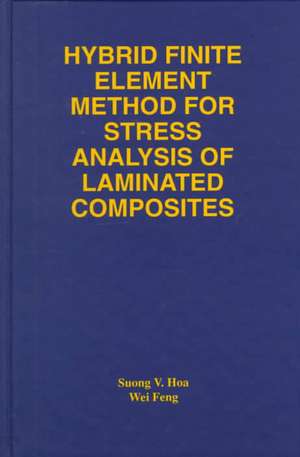 Hybrid Finite Element Method for Stress Analysis of Laminated Composites de Suong Van Hoa