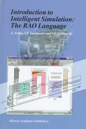 Introduction to Intelligent Simulation: The RAO Language de Abdelhakim Artiba